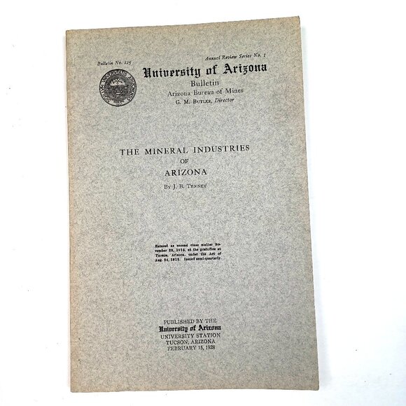 Vtg The Mineral industries of Arizona J.B. Tenney 1928 Univ. of Arizona Index - Picture 1 of 4